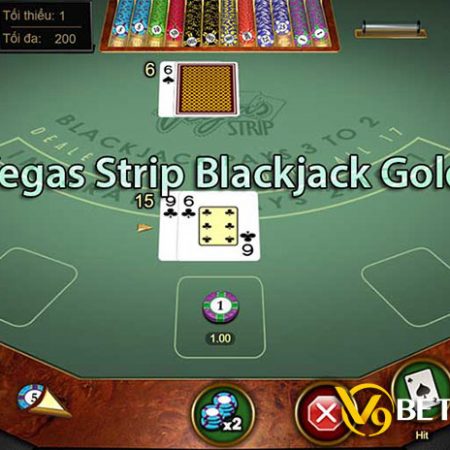 Hướng dẫn chơi Vegas Strip Blackjack Gold tại nhà cái V9bet